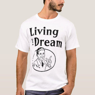 Retro Living the Dream T-Shirt