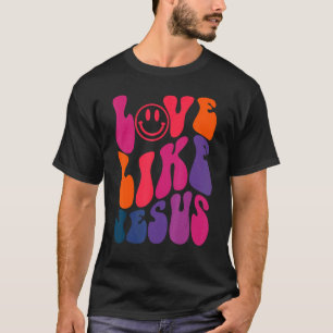 Retro Love like Jesus Religity Christelijk Word T-shirt