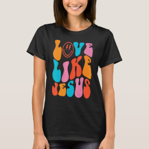 Retro Love like Jesus Religity Christelijk Word T-shirt
