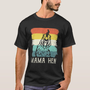 Retro Mama Hen Schattigee Kip Moeder T-shirt