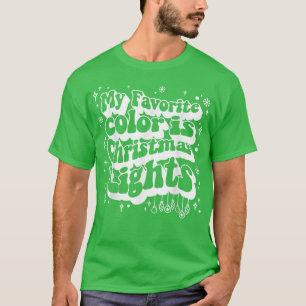 Retro Mijn favoriete kleur is Kerstlicht T-shirt