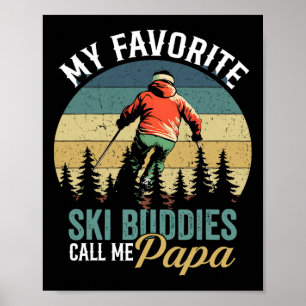 Retro Mijn favoriete ski-makkers noemen me papa Va Poster