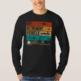 Retro Mijn Retirement Vehicle Golfkar Golf T-shirt