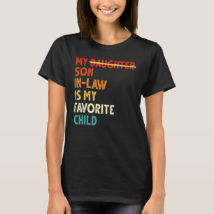 Retro Mijn Schoonzoon Is Mijn Favoriete Kind  Vade T-shirt