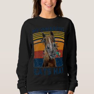Retro Mijn Therapeut Eet Hooibalen Schattig Paard Trui
