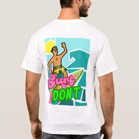 Retro Myrtle Beach Guy Surf of niet T-shirt (Achterkant)