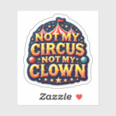 Retro niet mijn circus clown sticker (Vel)