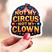 Retro niet mijn circus clown sticker