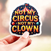 Retro niet mijn circus clown sticker
