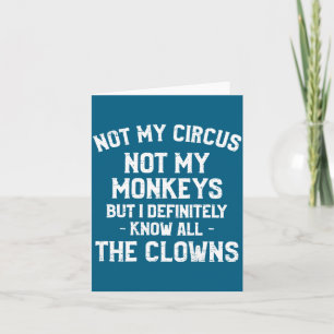 Retro Niet Mijn Circus Niet Mijn Apen Ken Alle Clo Kaart