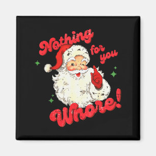 Retro Niets Voor Jou Grappige Kerstman Kerstmis Magneet
