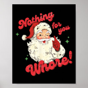 Retro Niets Voor Jou Grappige Kerstman Kerstmis Poster