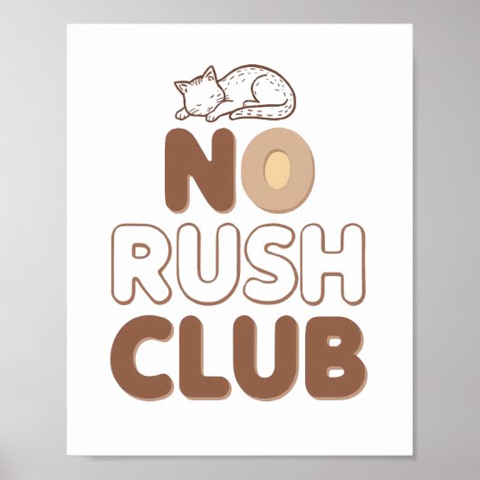 Retro "No Rush Club" for Relaxing Poster (Voorkant)