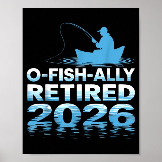 Retro O-fish-ally Retired 2026 Fisherman Fishing R Poster (Voorkant)