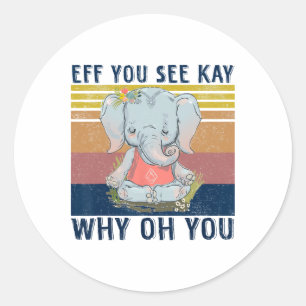 Retro Olifant Yoga Eff Je Zie Kay Waarom Oh Jij Ronde Sticker
