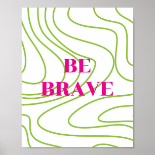Retro ontwerp, Wees dapper Poster