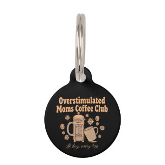 Retro Overstuurde Moeders Coffeclub Grafische Kuns Huisdierpenning