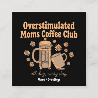 Retro Overstuurde Moeders Coffee Club Grafische Ku Vierkante Visitekaartje