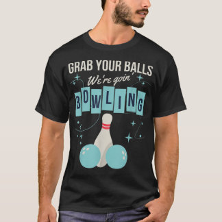 Retro pak je ballen die we aan het doen zijn t-shirt