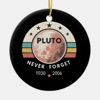 Retro Pluto nooit vergeten Keramisch Ornament