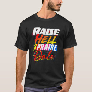 Retro Raise Hell Phoogteblad Dale T-shirt