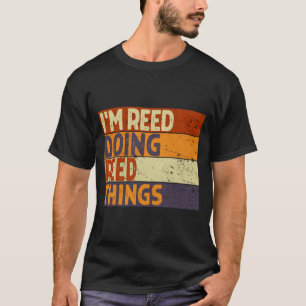 Retro Reed Doet Reed Dingen Grappige Verjaardagsgr T-shirt