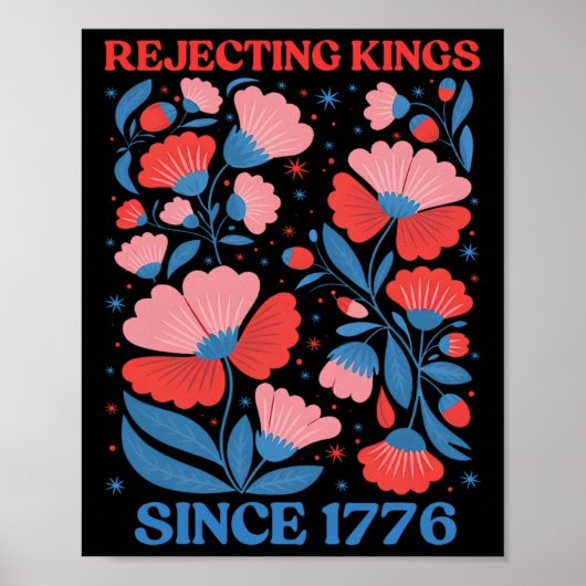 Retro Rejecting Kings Since 1776 Boho Floral Women Poster (Voorkant)