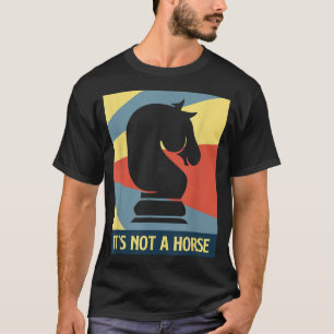Retro schaakstuk paard Het is geen paard schaken T-shirt