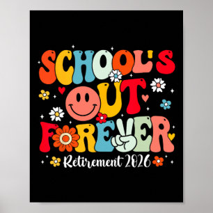 Retro School's Out Voor Altijd Pensioen 2026 Gepen Poster