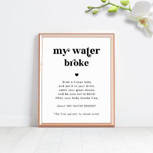 Retro Script Mijn Water Broke Baby shower Game Sig Poster
