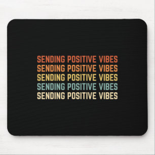 Retro Sending Positive Vibes Gezegde Self Care Men Muismat