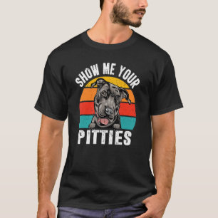 Retro  Show Je pitties Pit Bull Dog Pu T-shirt