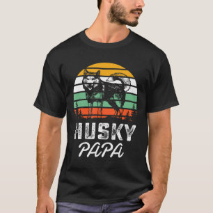 Retro Siberische Husky Lover Gifts Huskies Papa Ho T-shirt