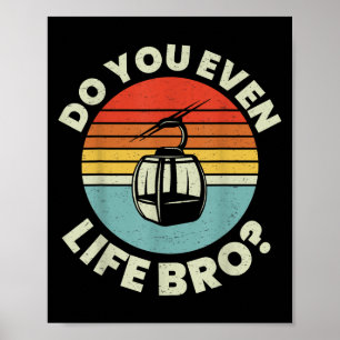 Retro  Ski Do You Even Lift Bro_ _2 Poster