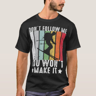 Retro Ski volgt me niet je lettertype T-shirt