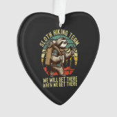 Retro Sloth Hiking Team We'll get There When we ge (devant)