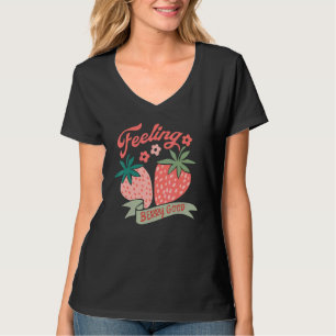 Retro Strawberry Feeling Berry Good Positive Mind T-shirt