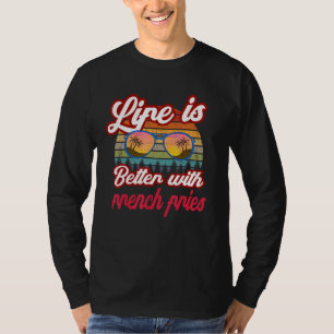 Retro Sunset Life is beter met frietjes T-shirt