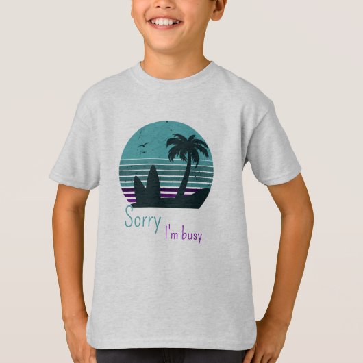Retro Sunset - Sorry, ik heb het druk T-shirt (Voorkant)