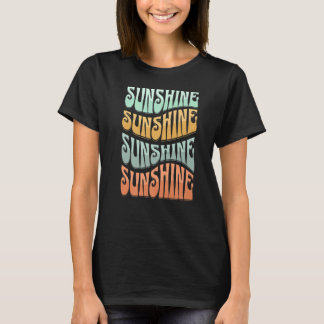 Retro sunshine sunshine sunshine sunshine sunshine t-shirt