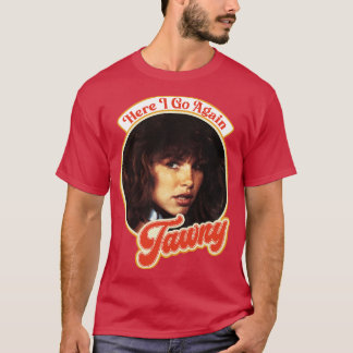 Retro Tawny Kitaen Hier ga ik weer hulde brengen T-shirt