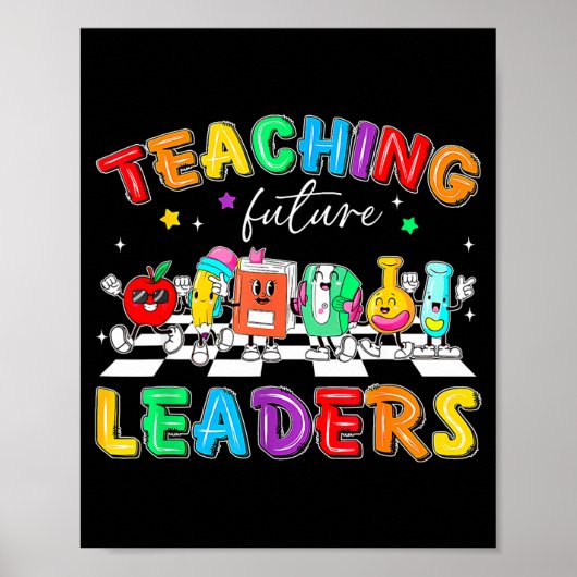 Retro Teaching Future Leaders Groovy Teacher Back Poster (Voorkant)