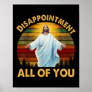 Retro Teleurstelling Allemaal Jullie Christelijke Poster