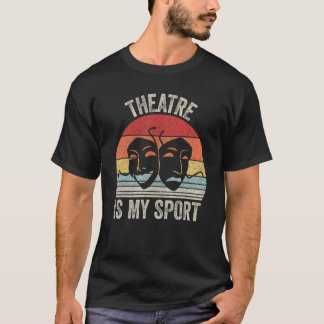 retro theater is mijn sport t-shirt