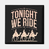 Retro Tonight We Ride Three Wise Men Christmas Nat Magneet (Voorkant)