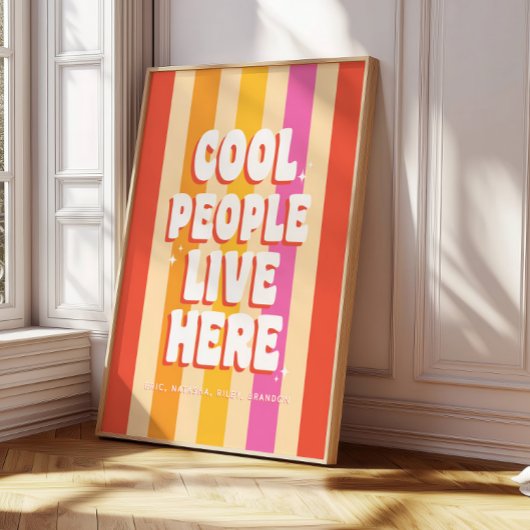 Retro Trendy 'Cool People Live Here' Custom Poster