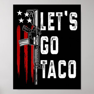 Retro Trump altijd kippen uit laten we gaan taco f Poster