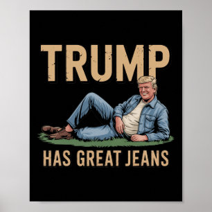 Retro Trump heeft geweldige jeans grappige meme  Poster