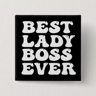 Retro Type Best Lady Boss Ever Button