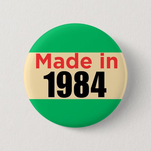 Retro verjaardagspeld 40e veertig jaar oud 1984 ronde button 5,7 cm (Voorkant)